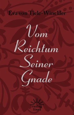 Vom Reichtum Seiner Gnade (eBook, ePUB) - Tiele-Winckler, Eva von