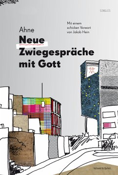 Neue Zwiegespräche mit Gott (eBook, ePUB) - Ahne