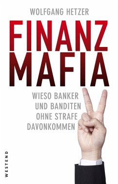 Finanzmafia (eBook, ePUB) - Hetzer, Wolfgang