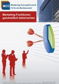Marketing-Funktionen ganzheitlich beherrschen (eBook, PDF)