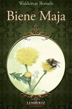 Biene Maja (eBook, ePUB) - Bonsels, Waldemar