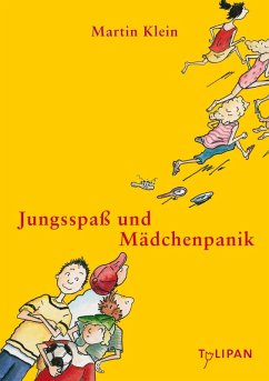 Jungsspaß und Mädchenpanik (eBook, ePUB) - Klein, Martin