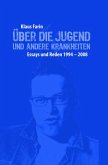 Über die Jugend und andere Krankheiten (eBook, ePUB)