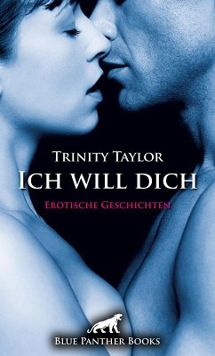 Ich will dich (eBook, ePUB) - Taylor, Trinity