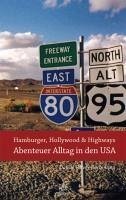 Hamburger, Hollywood & Highways - Abenteuer Alltag in den USA (eBook, ePUB) - Bachmann, Daniel O.