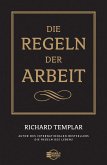 Die Regeln der Arbeit (eBook, ePUB)