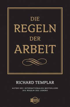 Die Regeln der Arbeit (eBook, ePUB) - Templar, Richard