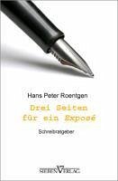 Drei Seiten für ein Exposé (eBook, PDF) - Roentgen, Hans Peter