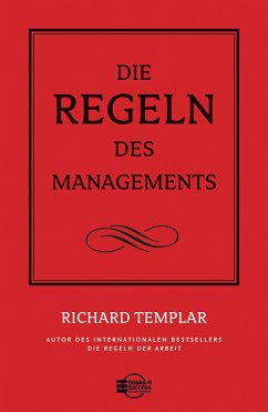 Die Regeln des Managements (eBook, ePUB) - Templar, Richard