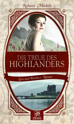 Die Treue des Highlanders (eBook, ePUB) - Michéle, Rebecca