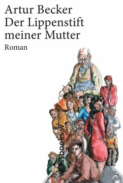 Der Lippenstift meiner Mutter (eBook, ePUB) - Becker, Artur