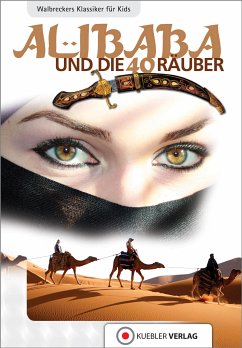 Ali Baba und die vierzig Räuber (eBook, ePUB) - Walbrecker, Dirk