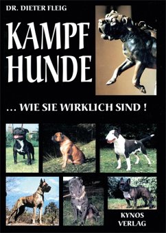 Kampfhunde... wie sie wirklich sind! (eBook, ePUB) von Dieter Fleig -  Portofrei bei bücher.de