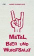 Metal, Bier und Wurstsalat (eBook, ePUB) - Bild 1
