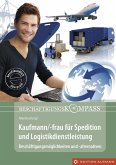 Kaufmann/-frau für Spedition und Logistikdienstleistung (eBook, ePUB)