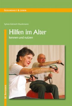 Hilfen im Alter kennen und nutzen (eBook, ePUB) - Görnert-Stuckmann, Sylvia