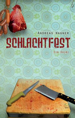 Schlachtfest (eBook, ePUB) - Wagner, Andreas