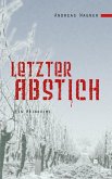 Letzter Abstich (eBook, ePUB)