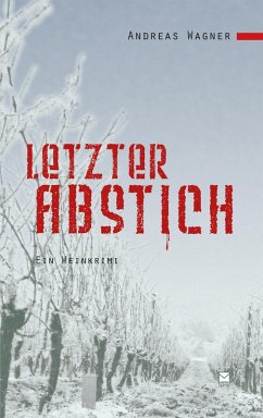 Letzter Abstich (eBook, ePUB) - Wagner, Andreas