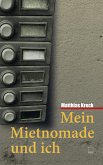 Mein Mietnomade und ich (eBook, ePUB)