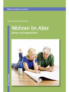 Wohnen im Alter (eBook, ePUB) - Görnert-Stuckmann, Sylvia