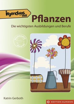 Irgendwas mit Pflanzen (eBook, PDF) - Gerboth, Katrin