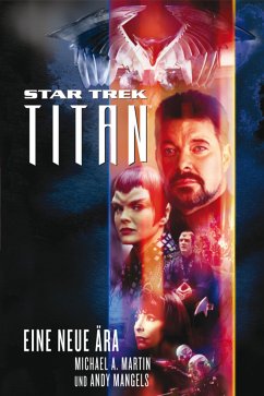 Star Trek - Titan 1 (eBook, ePUB) - Martin, Michael A.; Mangels, Andy