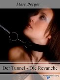 Der Tunnel - Die Revanche (eBook, ePUB)