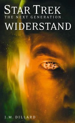 Widerstand / Star Trek - The Next Generation Bd.2 (eBook, ePUB) - Dillard, J. M.