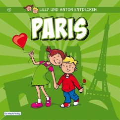 Lilly & Anton entdecken Paris (eBook, PDF)