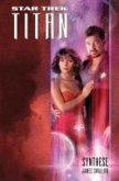 Star Trek - Titan 6: Synthese (eBook, ePUB)