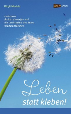 Leben statt kleben (eBook, ePUB) - Medele, Birgit