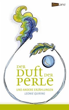 Der Duft der Perle (eBook, ePUB) - Quiring, Leonie Waltraut