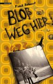 Bloß weg hier! (eBook, ePUB)