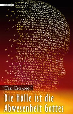 Die Hölle ist die Abwesenheit Gottes (eBook, ePUB) - Chiang, Ted