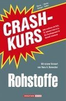 Crashkurs Rohstoffe (eBook, ePUB) - Schlegel, Marion; Bußler, Markus