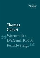 Warum der Dax auf 10.000 Punkte steigt (eBook, ePUB) - Thomas Gebert