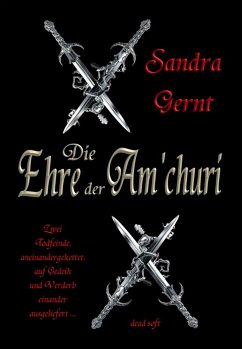 Die Ehre der Am'churi (eBook, ePUB) - Gernt, Sandra