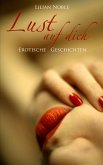 Lust auf dich (eBook, ePUB)