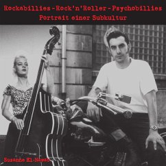 Rockabillies - RocknRoller - Psychobillies (eBook, PDF) - El-Nawab, Susanne