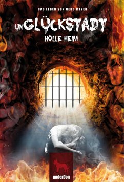 (Un)Glückstadt - Hölle Heim (eBook, ePUB) - Meyer, Gerd