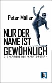 Nur der Name ist gewöhnlich (eBook, ePUB)