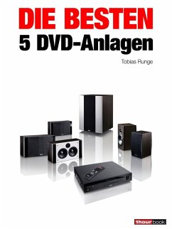 Die besten 5 DVD-Anlagen (eBook, ePUB) - Runge, Tobias; Köhler, Heinz; Maier, Roman; Voigt, Michael