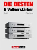 Die besten 5 Vollverstärker (Band 3) (eBook, ePUB)