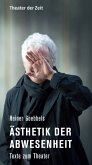 Heiner Goebbels - Ästhetik der Abwesenheit (eBook, ePUB)