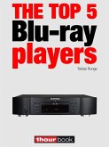 The top 5 Blu-ray players (eBook, ePUB)