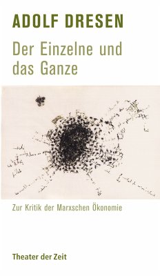 Adolf Dresen - Der Einzelne und das Ganze (eBook, ePUB) - Dresen, Adolf