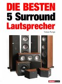 Die besten 5 Surround-Lautsprecher (eBook, ePUB)