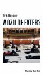 Wozu Theater? (eBook, ePUB) - Bild 1