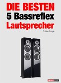 Die besten 5 Bassreflex-Lautsprecher (eBook, ePUB)